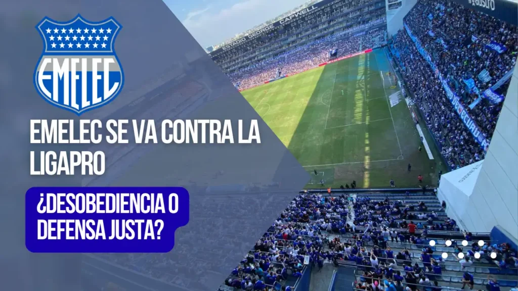 Emelec rompe acuerdos y acude a la justicia ordinaria tras sanción al Capwell
