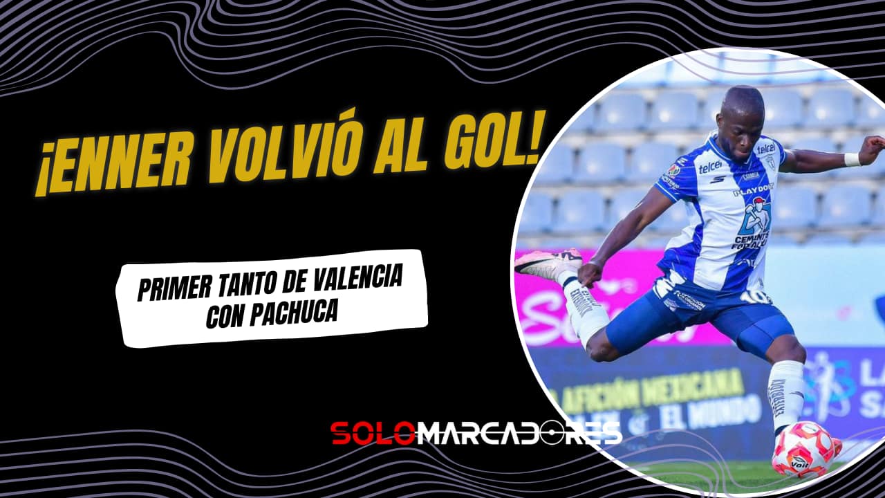 Enner Valencia marca su primer gol con Pachuca tras su regreso a la Liga MX