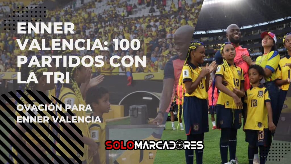Enner Valencia despidió las Eliminatorias con triunfo de Ecuador ante Argentina 2 Enner Valencia recibe homenaje por sus 100 partidos con la Selección de Ecuador