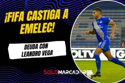 FIFA sanciona a Emelec: no podrá inscribir jugadores por deuda con Leandro Vega
