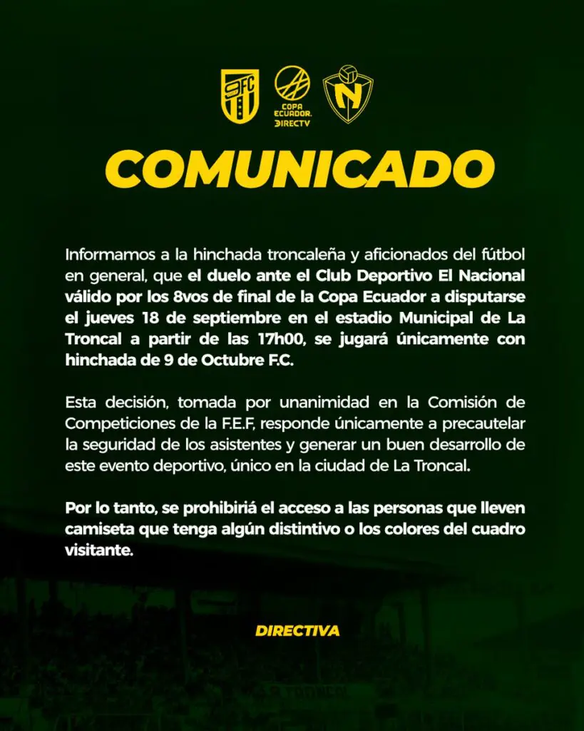 Copa Ecuador: 9 de Octubre no recibirá hinchas de El Nacional en La Troncal 1 Copa Ecuador: 9 de Octubre no recibirá hinchas de El Nacional en La Troncal