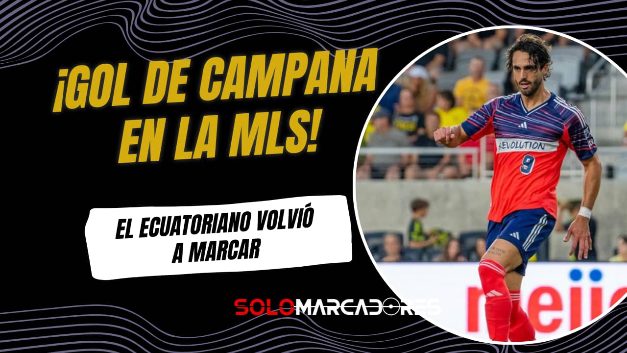Gol de Leonardo Campana con New England Revolution en la MLS