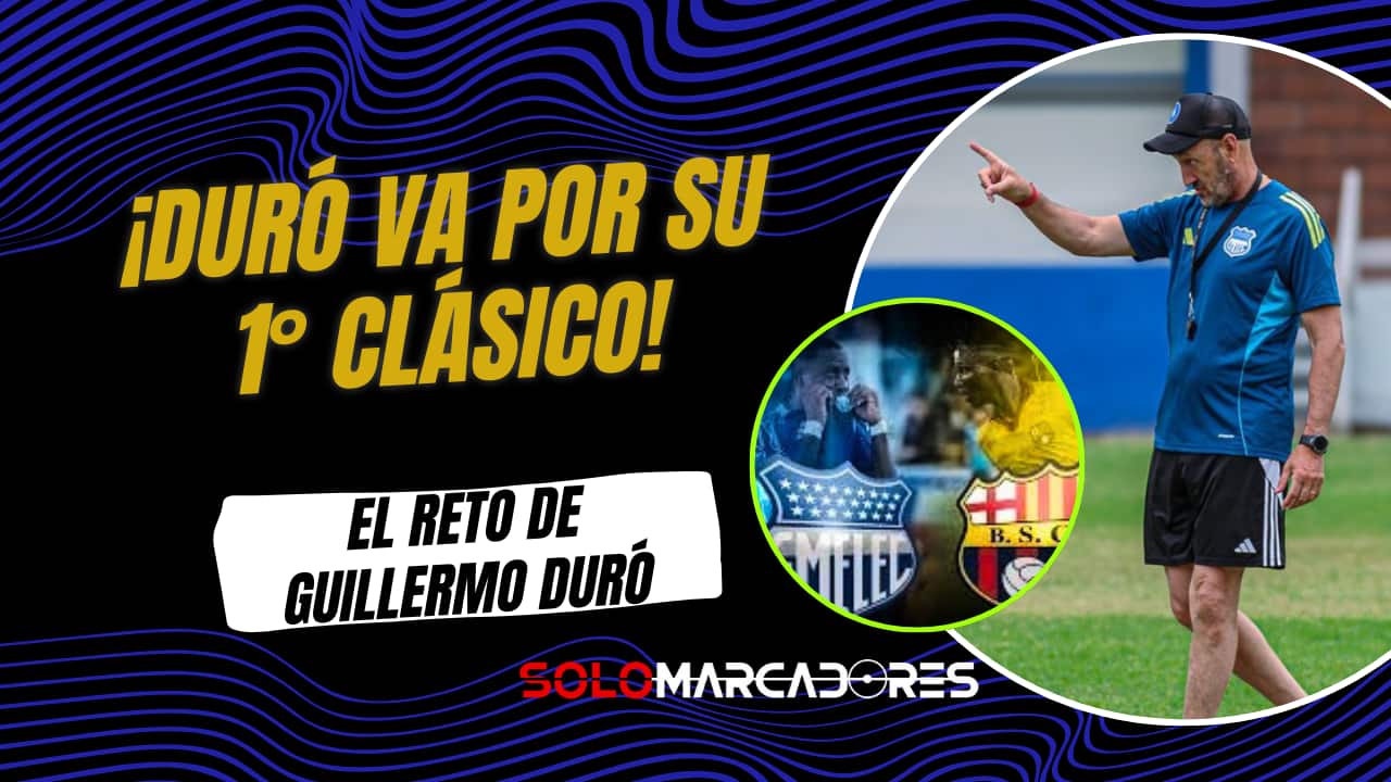 Guillermo Duró y su debut en el Clásico del Astillero: así les fue a los últimos DT de Emelec en su primer clásico