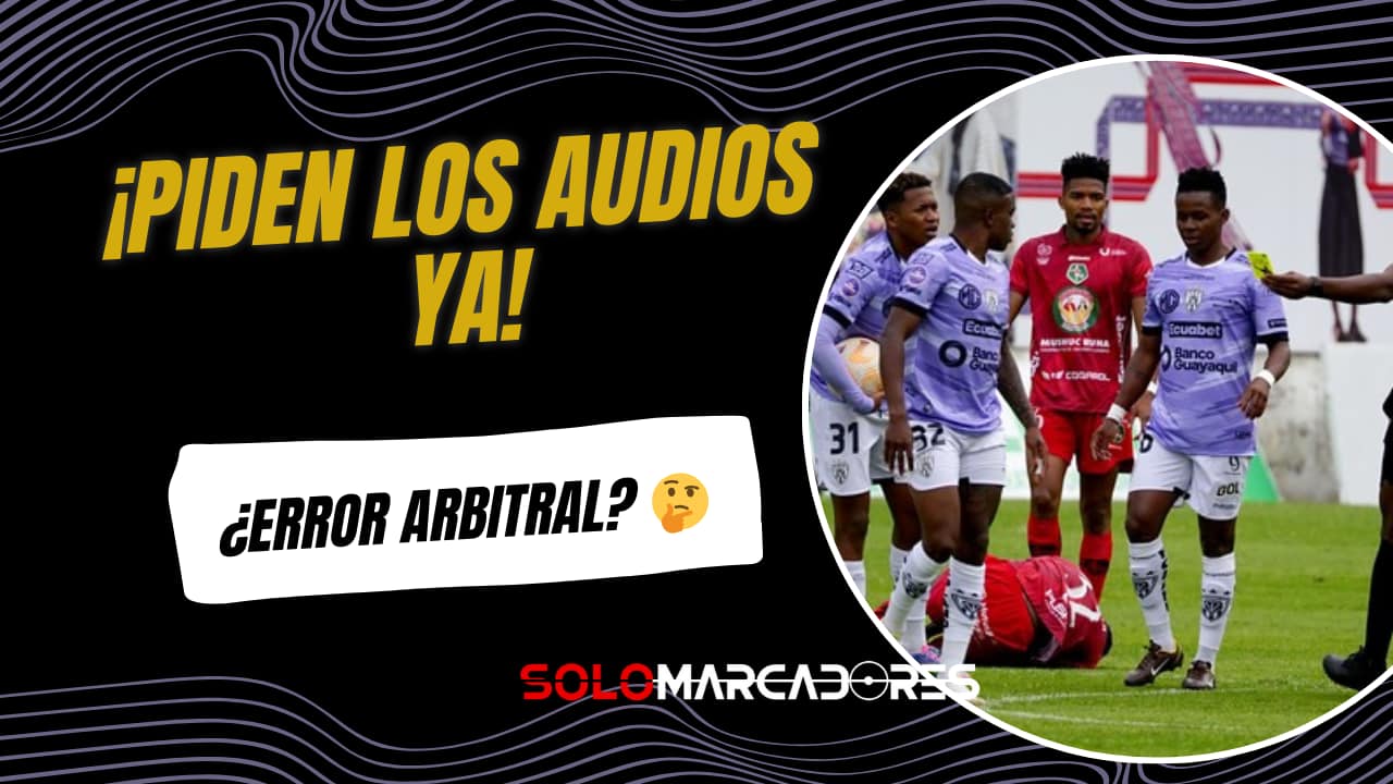 Independiente del Valle exige transparencia: pide publicar audios del VAR tras polémico empate