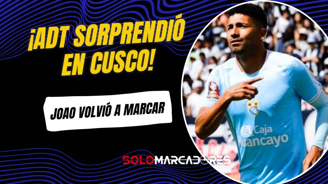 Joao Rojas vuelve a marcar y ADT sorprende con triunfo en Cusco