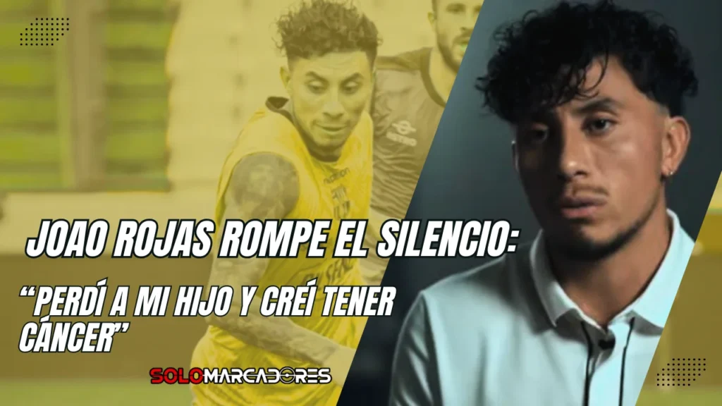 Joao Rojas y su renacer en el fútbol ecuatoriano confesiones que estremecen al país