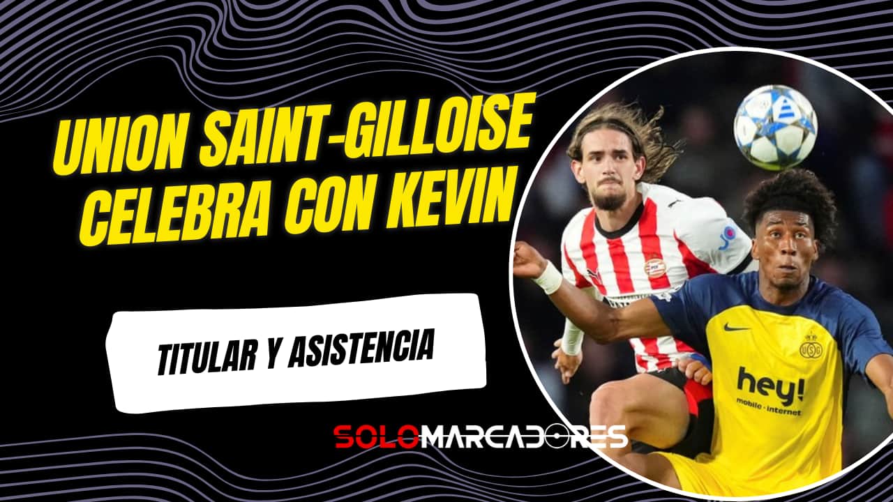 Kevin Rodríguez: titular y asistencia en la victoria del Union Saint-Gilloise