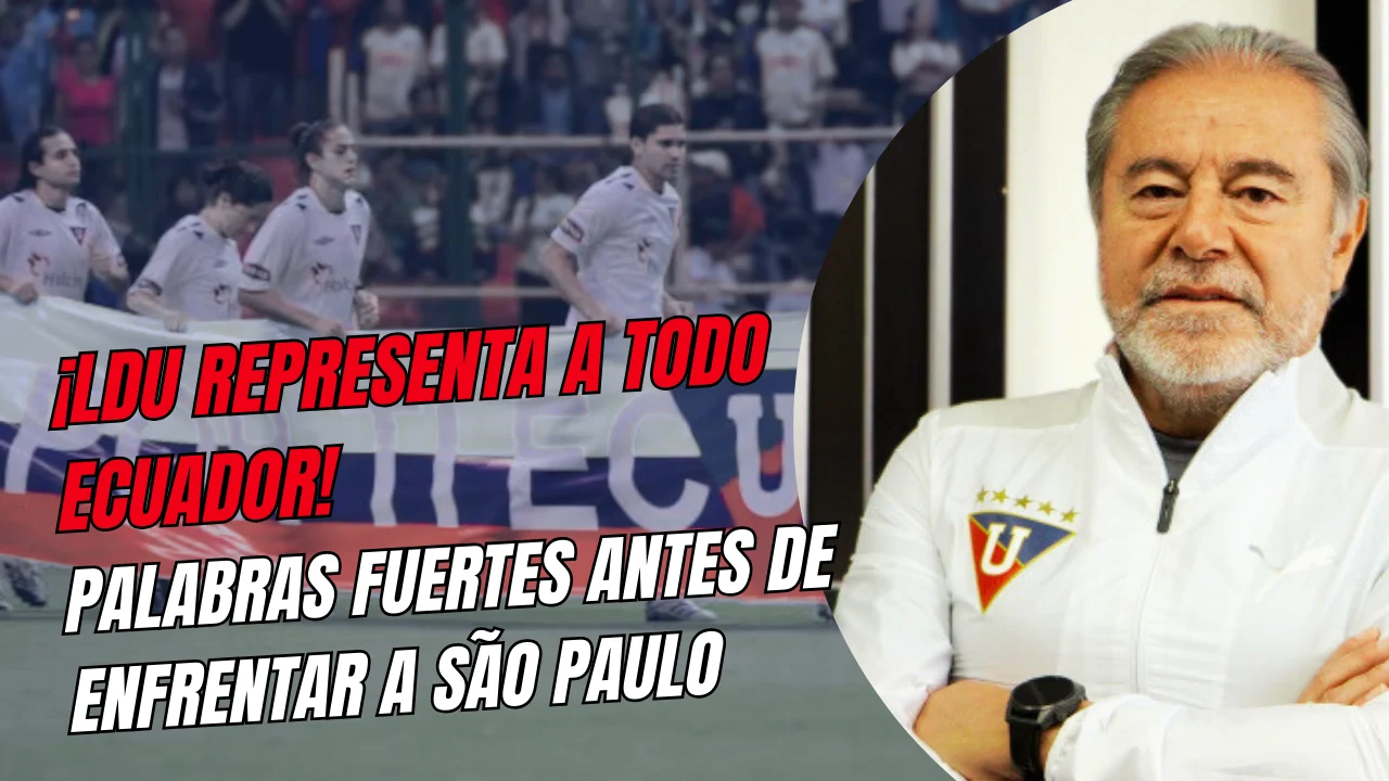LDU REPRESENTA A TODO ECUADOR