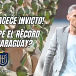 ¡Invicto y a un paso del récord! La increíble marca que defiende Beccacece con Ecuador ante Paraguay 4 La increíble marca que defiende Beccacece con Ecuador ante Paraguay