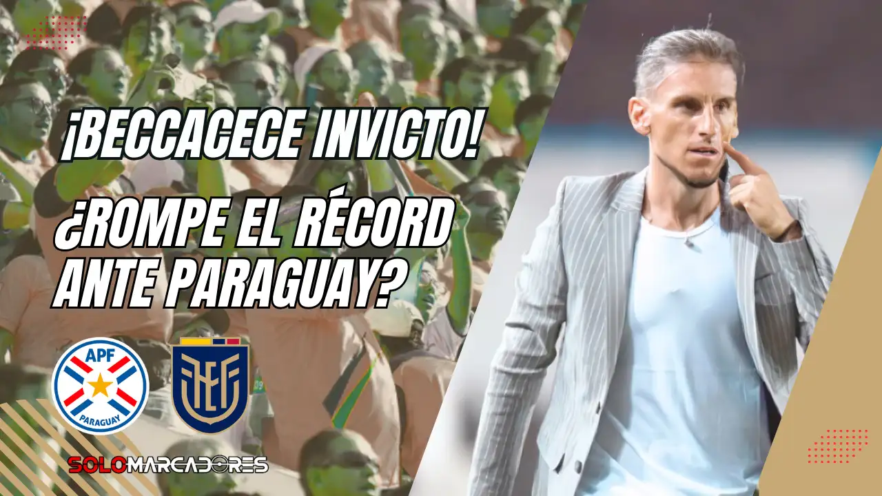 La increíble marca que defiende Beccacece con Ecuador ante Paraguay