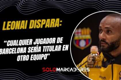 Leonai Souza: “Cualquier jugador de Barcelona sería titular en otro equipo”