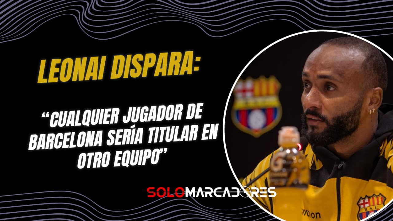 Leonai Souza: “Cualquier jugador de Barcelona sería titular en otro equipo”
