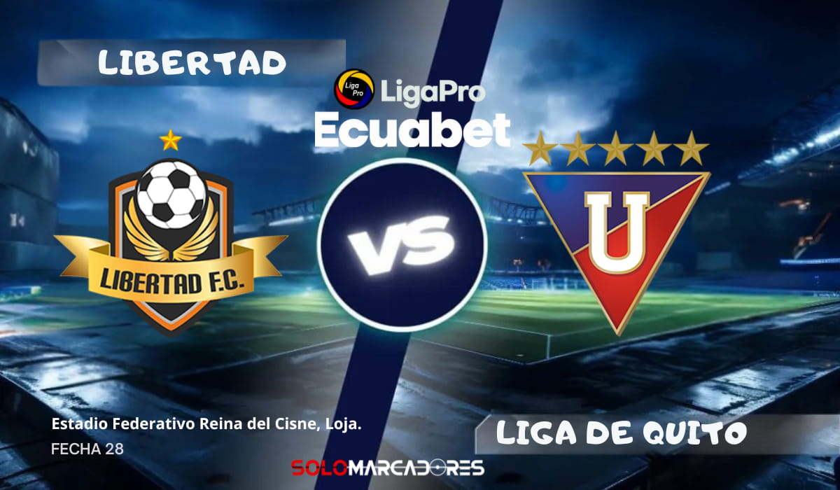 LigaPro: Libertad vs Liga de Quito día, hora, árbitros y cómo verlo por TV