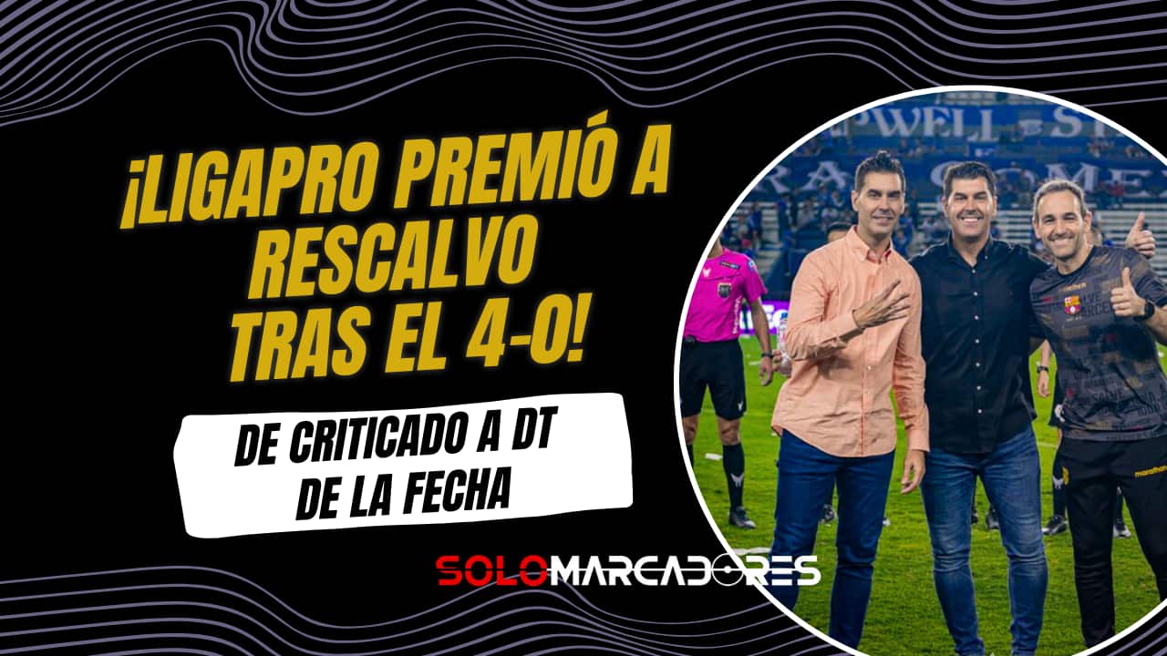 La LigaPro premió a Ismael Rescalvo tras la goleada de Barcelona a Emelec en el Clásico del Astillero