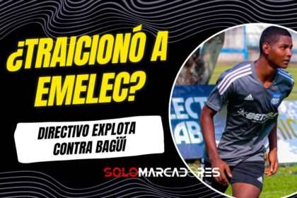 Luis Barrezueta acusa a Diogo Bagüí de traicionar a Emelec con precontratos