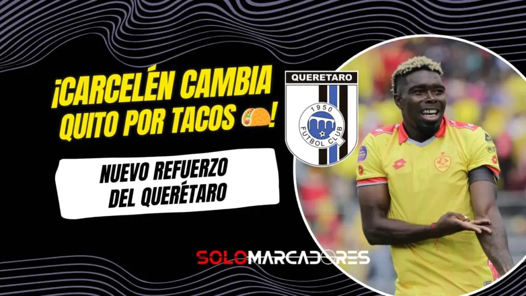 Michael Carcelén deja Aucas y se convierte en refuerzo del Querétaro en la Liga MX