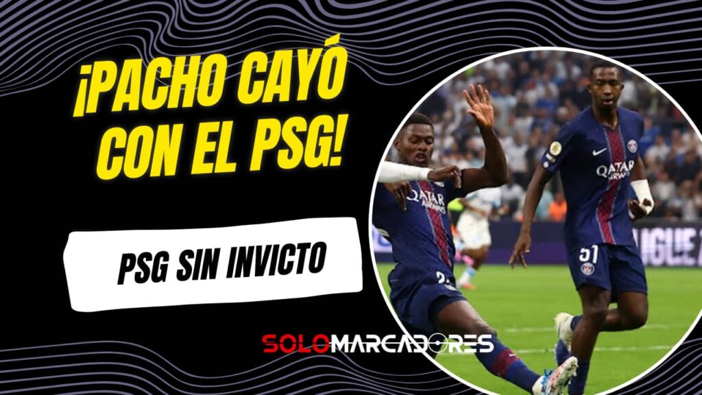 PSG de Willian Pacho perdió el invicto en la Ligue 1 tras caer ante el Marsella