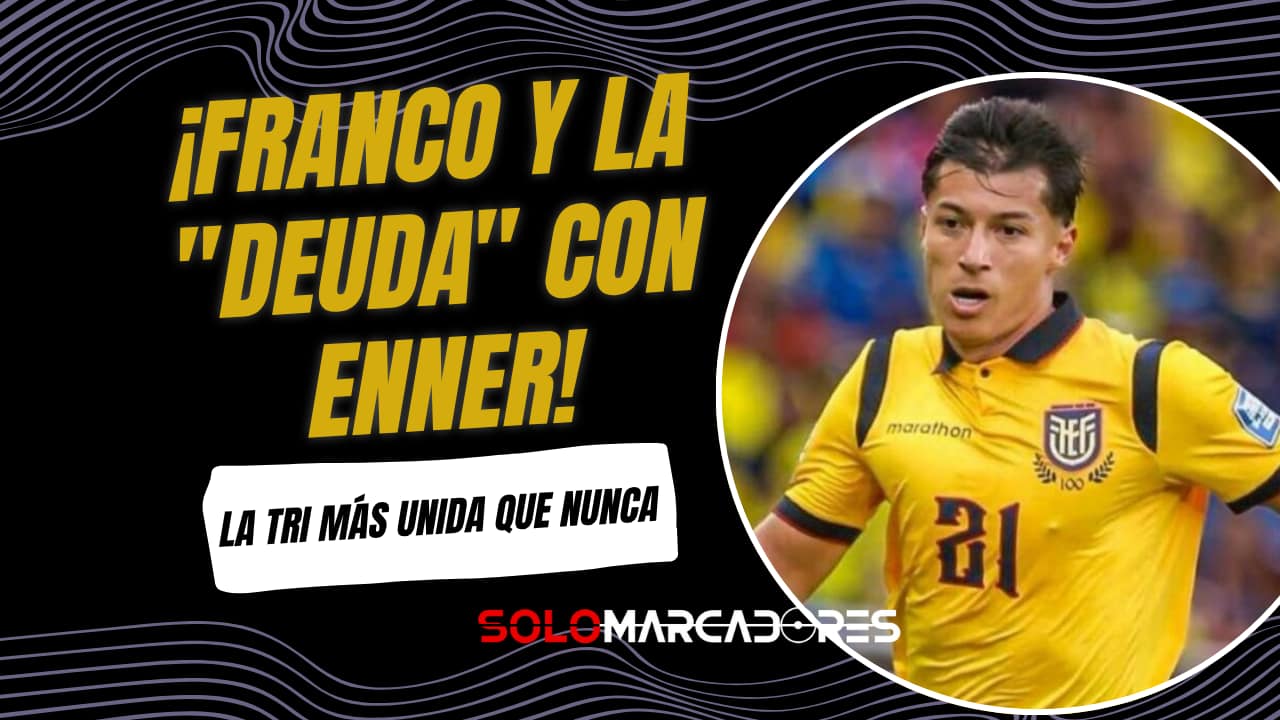 Alan Franco revela su admiración por Enner Valencia: “Es un líder y una persona extraordinaria”
