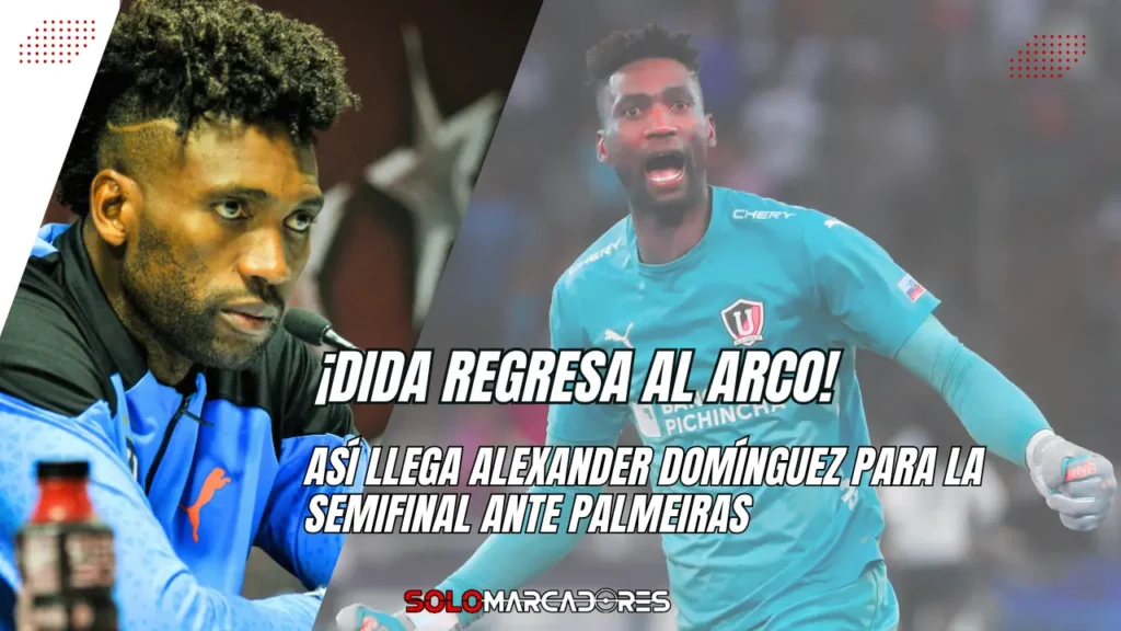 Alexander Domínguez toma el arco de Liga de Quito