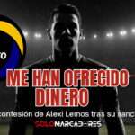 Arquero Alexi Lemos Rompe el Silencio Tras Sanción de LigaPro: "Casi toda mi carrera me han ofrecido dinero" 4 Arquero Alexi Lemos Rompe el Silencio Tras Sanción de LigaPro: «Casi toda mi carrera me han ofrecido dinero»