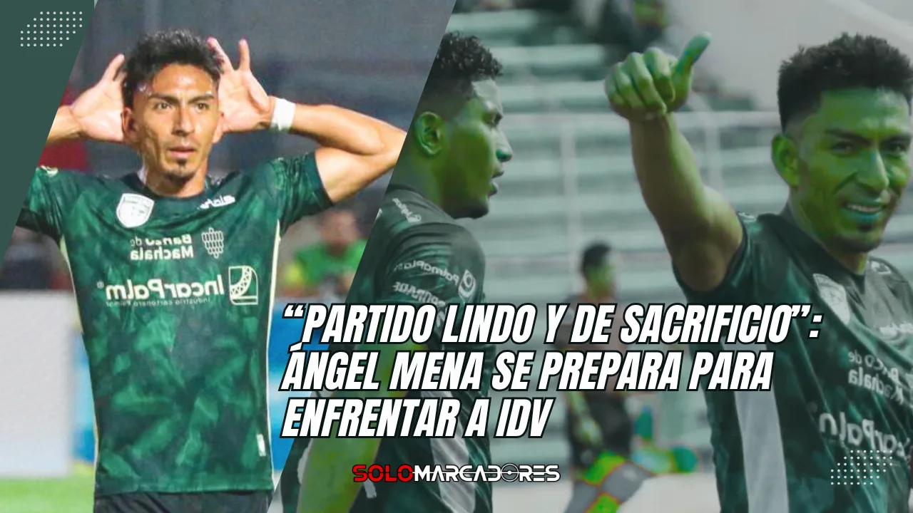 Ángel Mena se prepara para enfrentar a Independiente del Valle