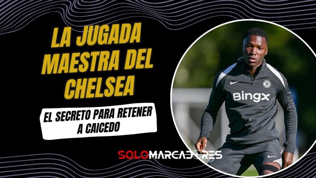 Chelsea blinda a Moisés Caicedo: La estrategia para retener a su estrella
