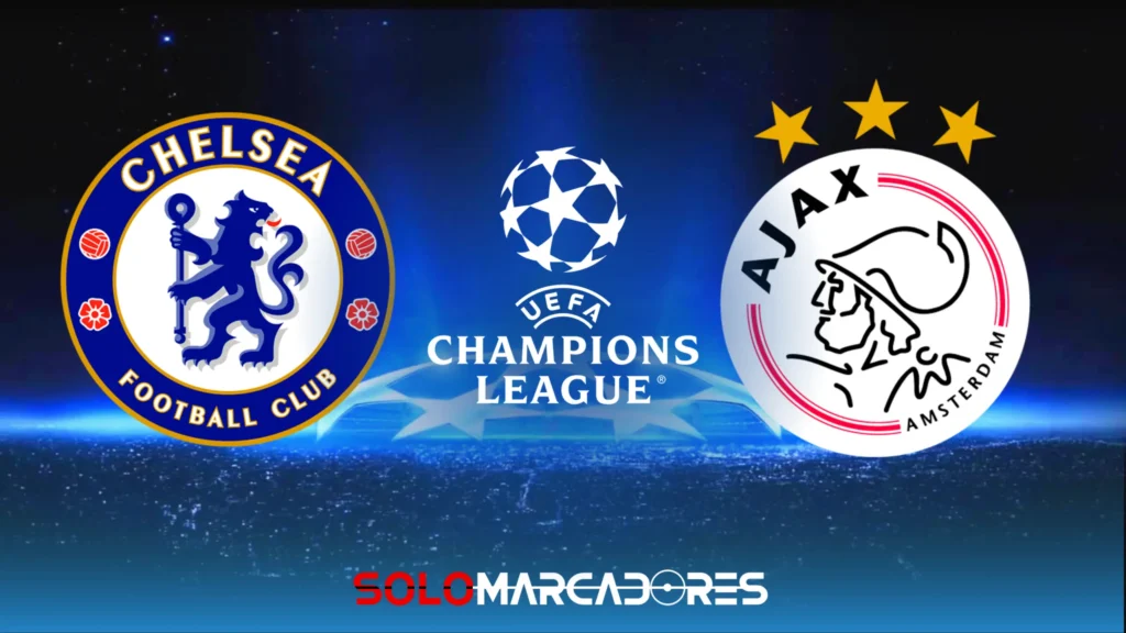 Chelsea vs Ajax en la Champions