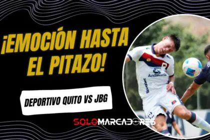 Deportivo Quito dejó escapar la victoria ante Atlético JBG en el último suspiro