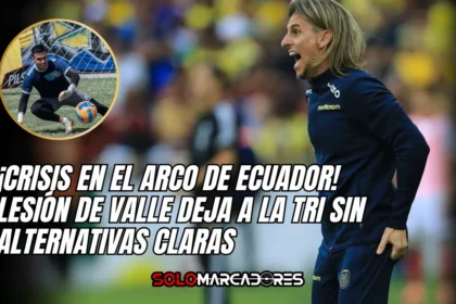 El arco de Ecuador en crisis tras lesión de Gonzalo Valle
