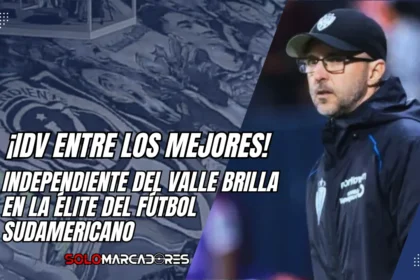 Independiente del Valle brilla en la élite