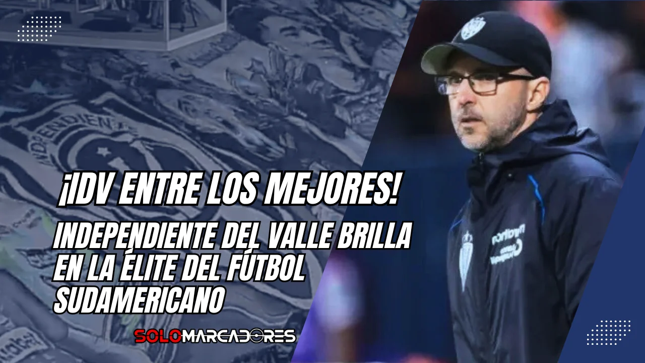 Independiente del Valle brilla en la élite
