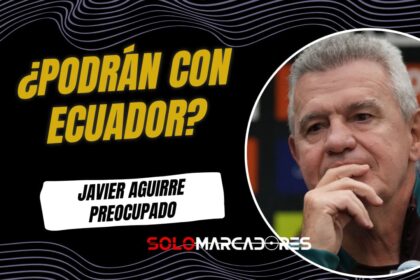 Javier Aguirre, en vilo por el partido ante Ecuador: "Si no estamos alertas, nos llevamos otra sorpresa"