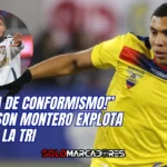 "¿Hasta cuándo con el mismo discurso?" Jefferson Montero lanza dura crítica a La Tri tras los empates ante México y Estados Unidos 3 Jefferson Montero lanza dura crítica a La Tri