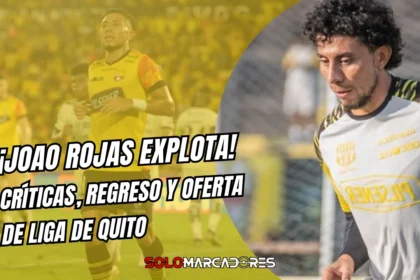 Joao Rojas rompe el silencio