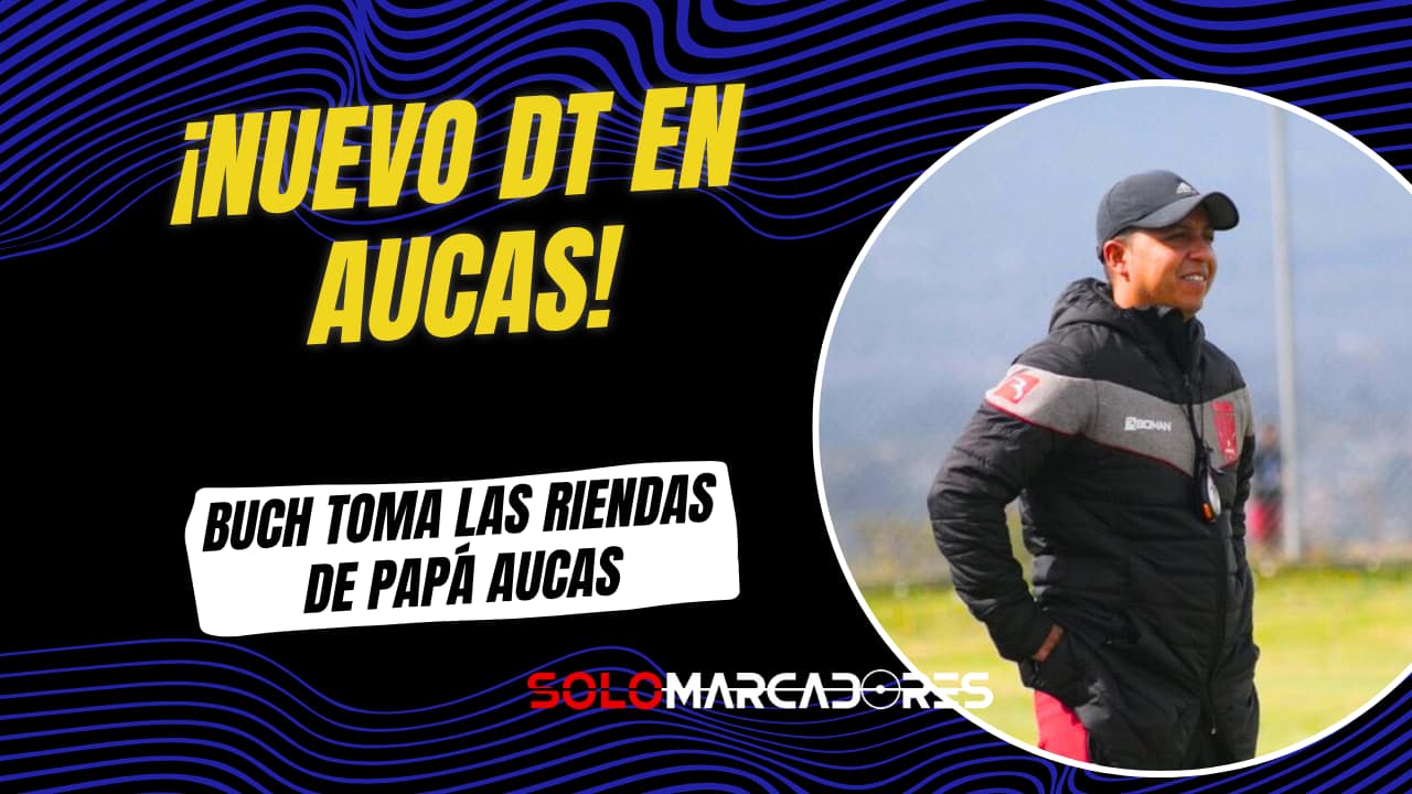 ¡OFICIAL! Juan Pablo Buch es el nuevo director técnico de Aucas