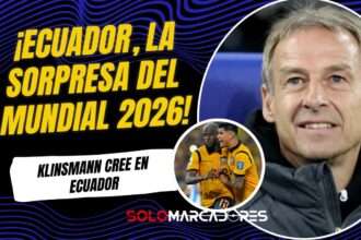 Klinsmann ve a Ecuador como la Revelación del Mundial