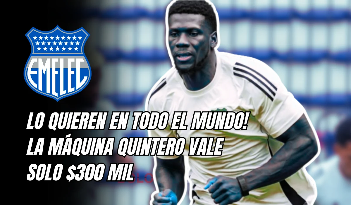 La Máquina Quintero llegó gratis a Emelec y ahora vale oro