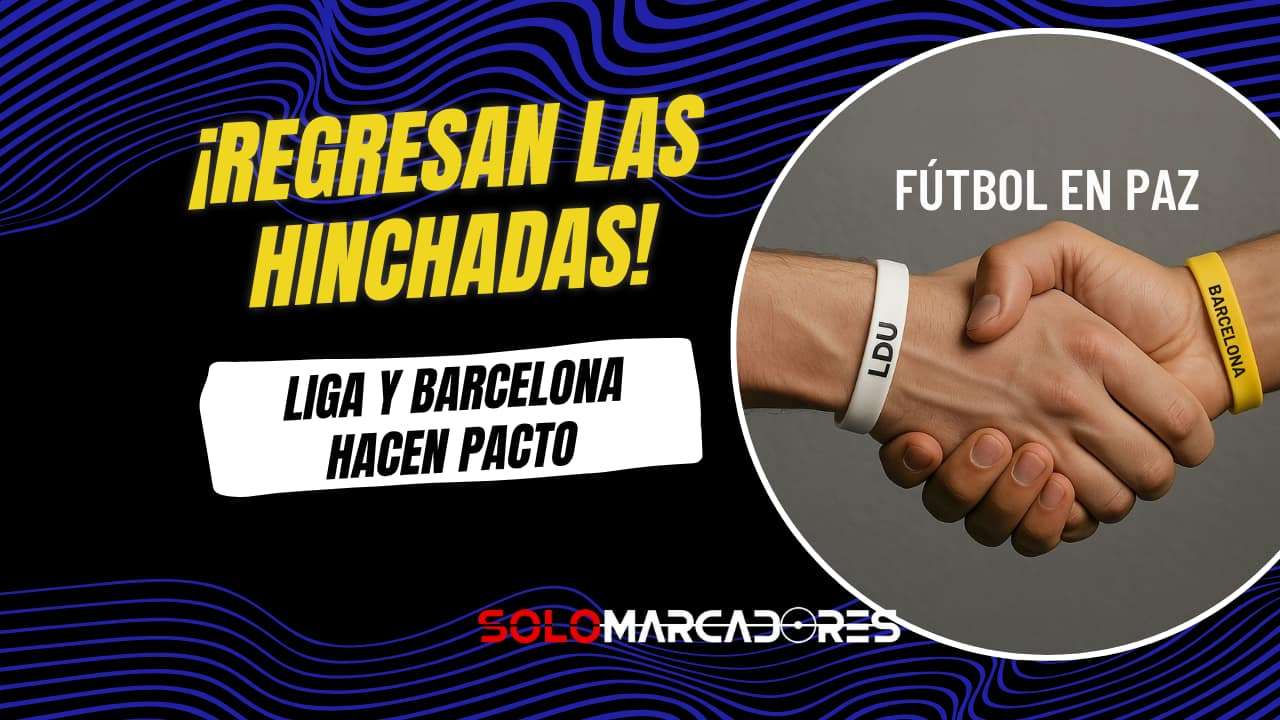 Liga de Quito y Barcelona acuerdan el regreso de las hinchadas visitantes