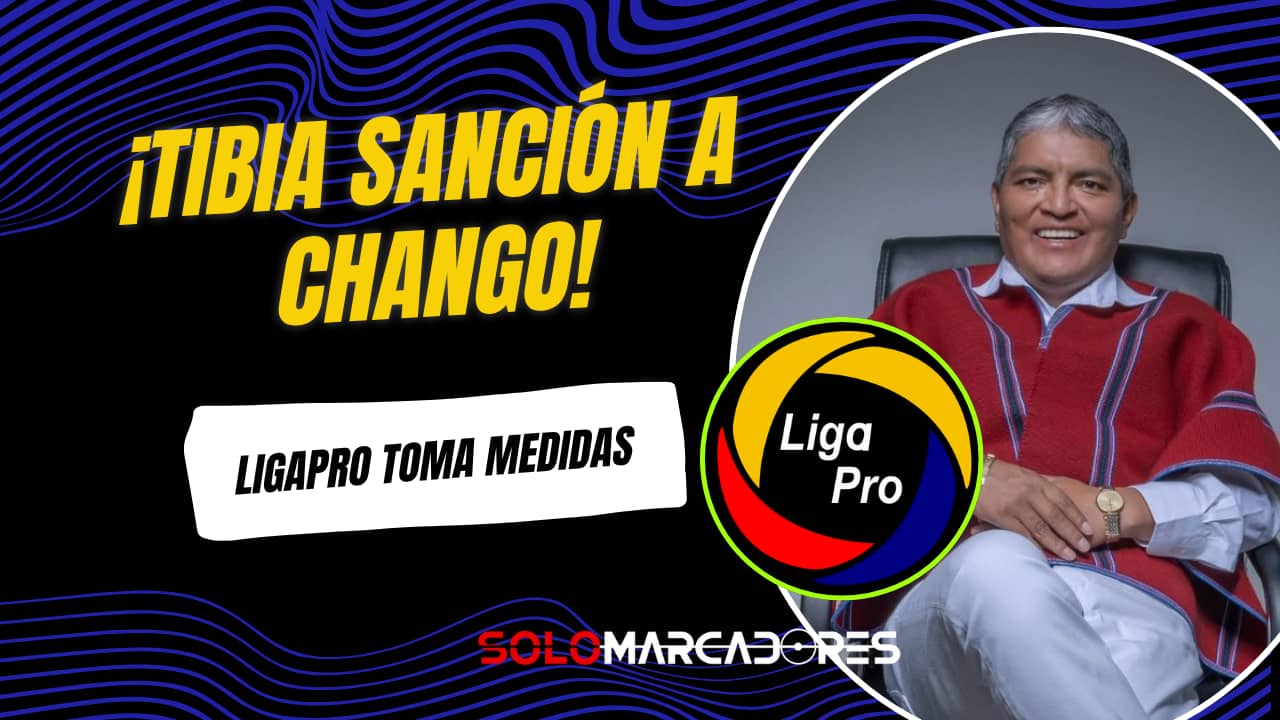 LigaPro sanciona a Luis Alfonso Chango con un llamado de atención por sus comentarios sobre IDV