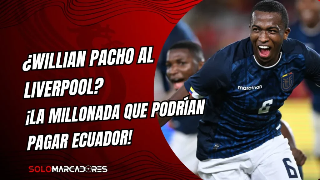 Hinchas del PSG estallan por Willian Pacho: ¿Liverpool les roba a su próximo capitán? 2 Liverpool tendría en la mira a Willian Pacho