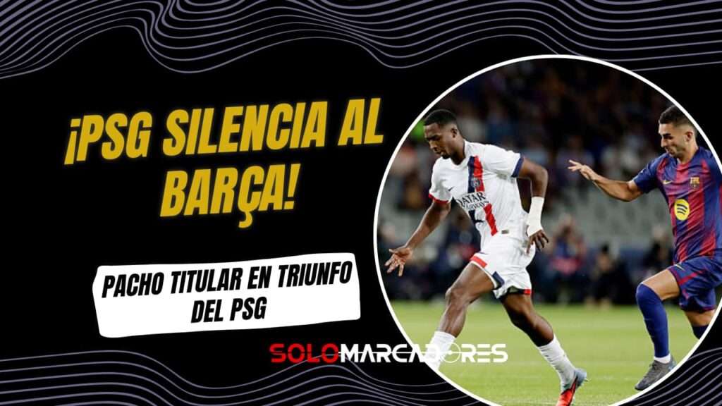 ¿Willian Pacho al Liverpool? 🇪🇨 El Ecuatoriano en la mira de un Gigante inglés 2 PSG venció al Barcelona con Willian Pacho titular en Champions League