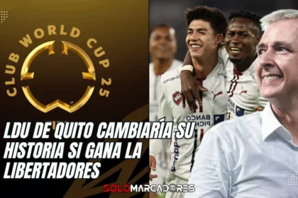 Puede LDU cambiar su historia para siempre