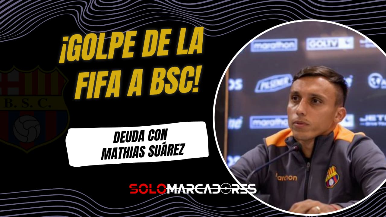 ¡Revés para Barcelona SC! FIFA falla a favor de Mathias Suárez por deuda salarial
