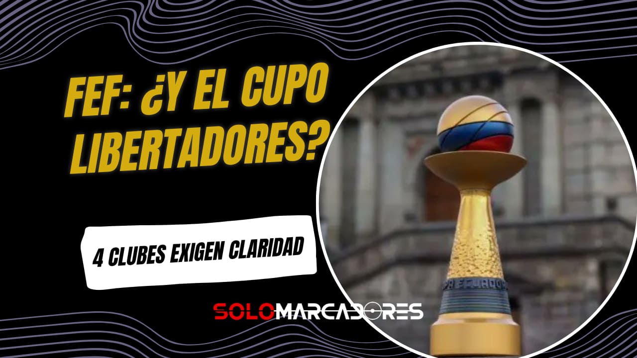 Confusión en la Copa Ecuador: 4 clubes exigen a la FEF aclarar cupo a Libertadores 2026