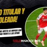 Arsenal goleó al Tottenham con Piero Hincapié en el once inicial