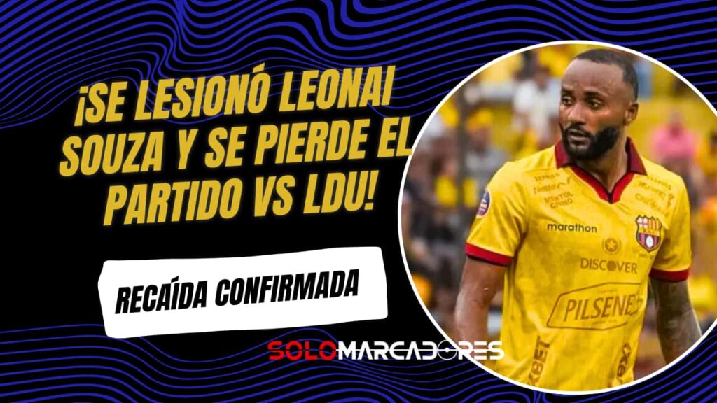 Baja confirmada en Barcelona SC: Leonai Souza se pierde el partido ante Liga de Quito