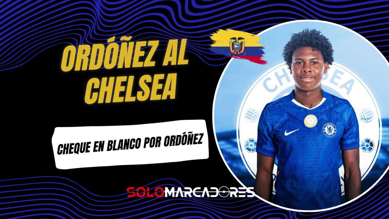 El Chelsea ficha a Deinner Ordóñez: ¿El nuevo Caicedo?