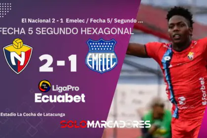 El Nacional Remonta y Vence a Emelec en Vibrante Duelo de LigaPro