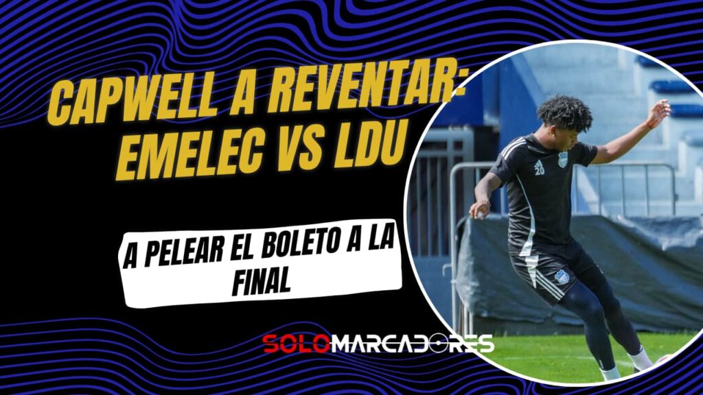 Emelec vs. LDU: ¡La Semifinal de Copa Ecuador Calienta Motores!
