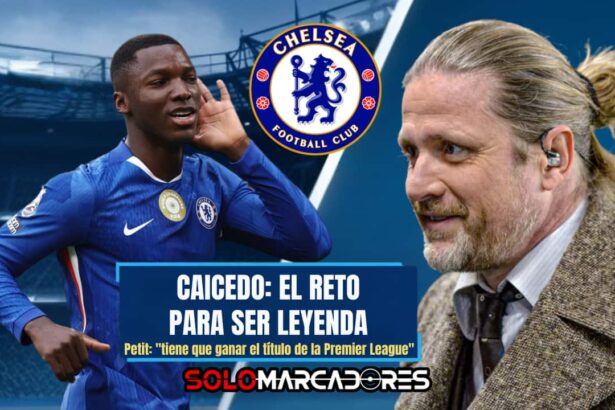 Emmanuel Petit retó a Moisés Caicedo para convertirse en leyenda del Chelsea